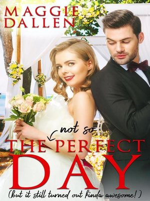 cover image of The (Not So) Perfect Day